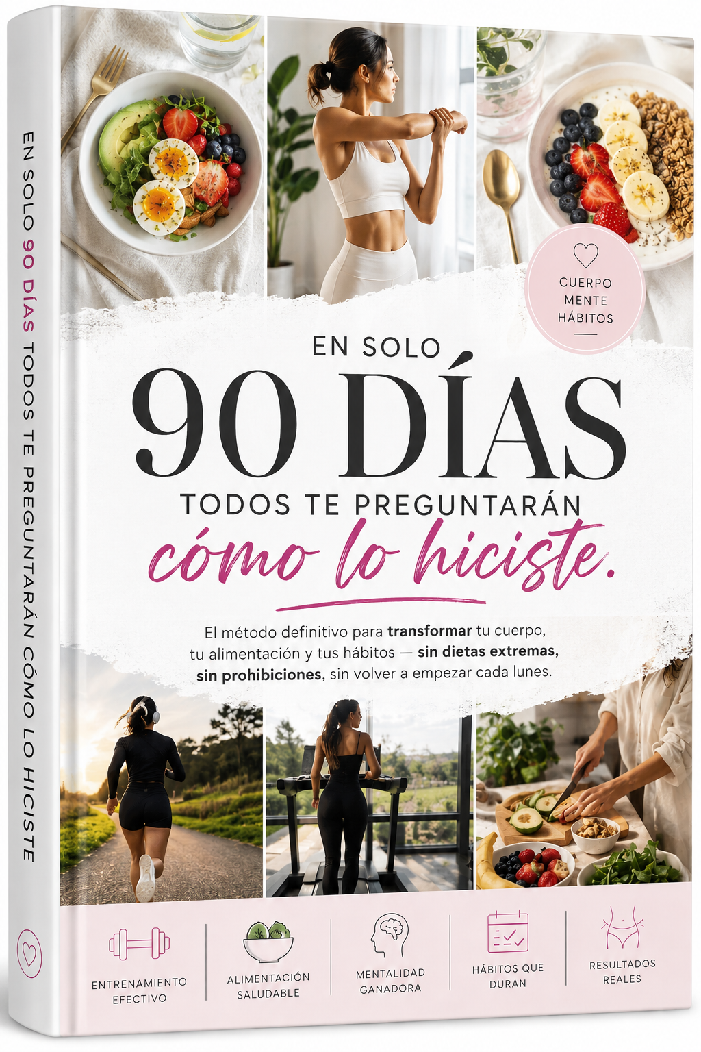 En 90 días todos te preguntarán cómo lo hiciste